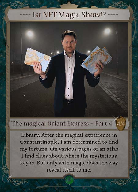 Hier sieht man die vierte Sammelkarte der ersten NFT Zaubershow der Welt. Die überschrift lautet: 1st NFT Magic Show. Dann ist ein Bild von Zauberer Axel Dedering zu sehen. Er hält seiten von einem alten Atlas in der Hand.